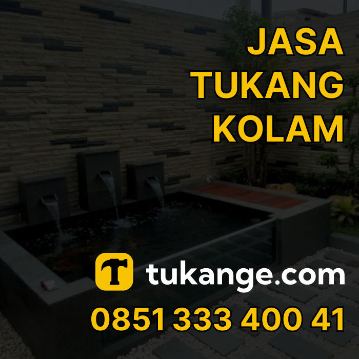 Jasa Tukang Kolam Spesialis