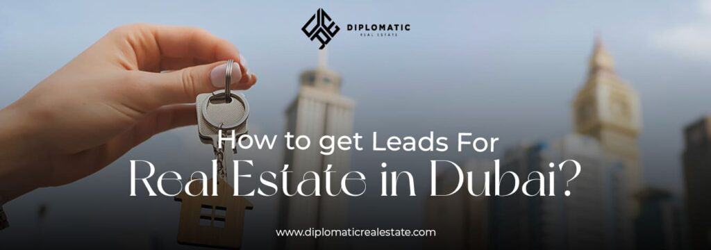 Real Estate Lead Generation in Dubai