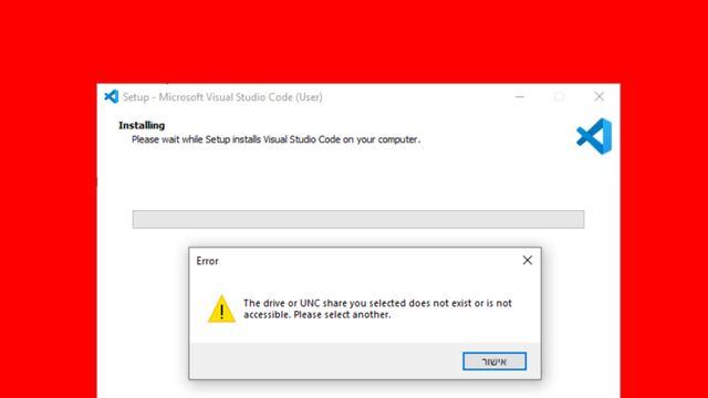 How to fix " The drive or UNC share you selected does not exist or is not accessible. Please select another", Vs code install error. [ windows]