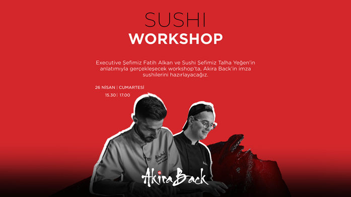 Akira Back Istanbul - Sushi Workshop