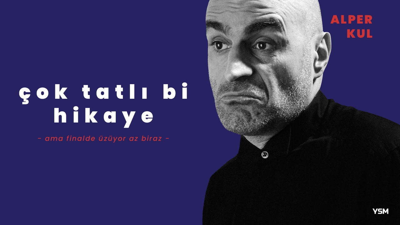 Alper Kul - Çok Tatlı Bi Hikaye