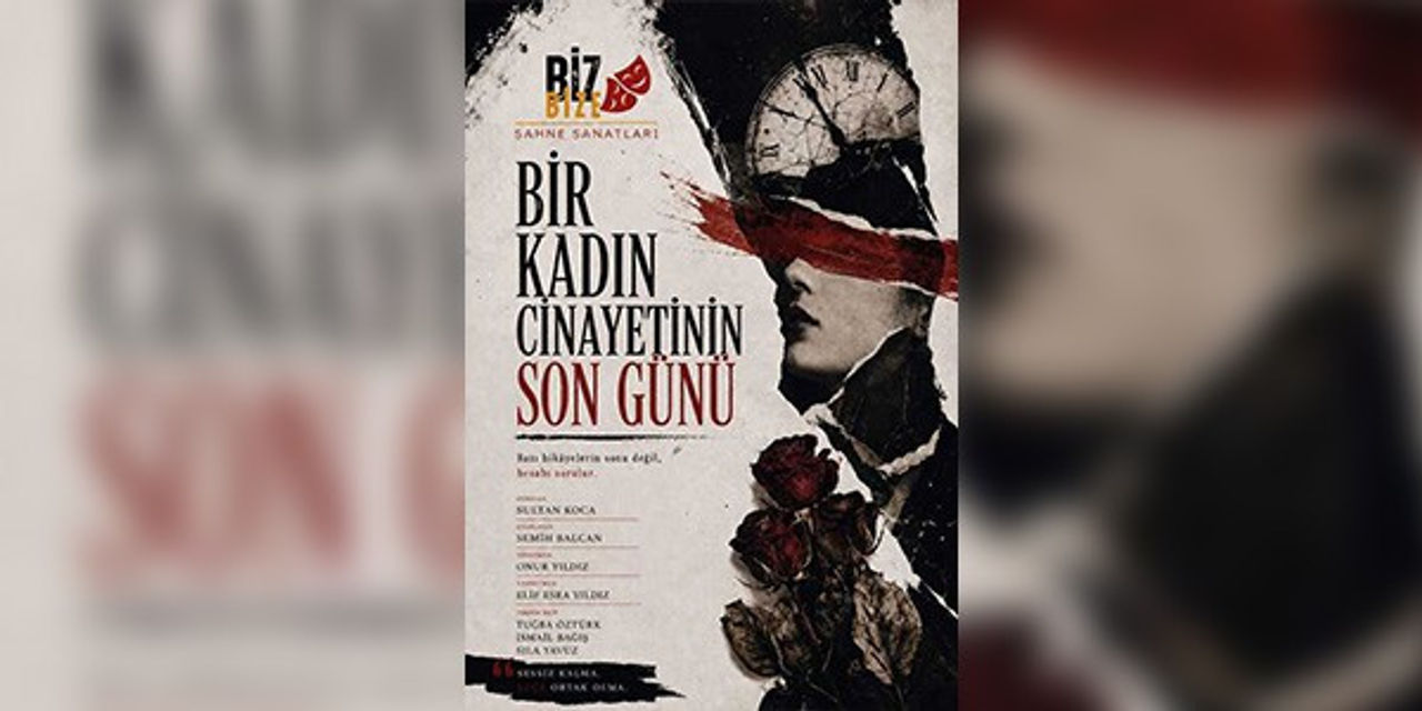 Bir Kadın Cinayetinin Son Günü