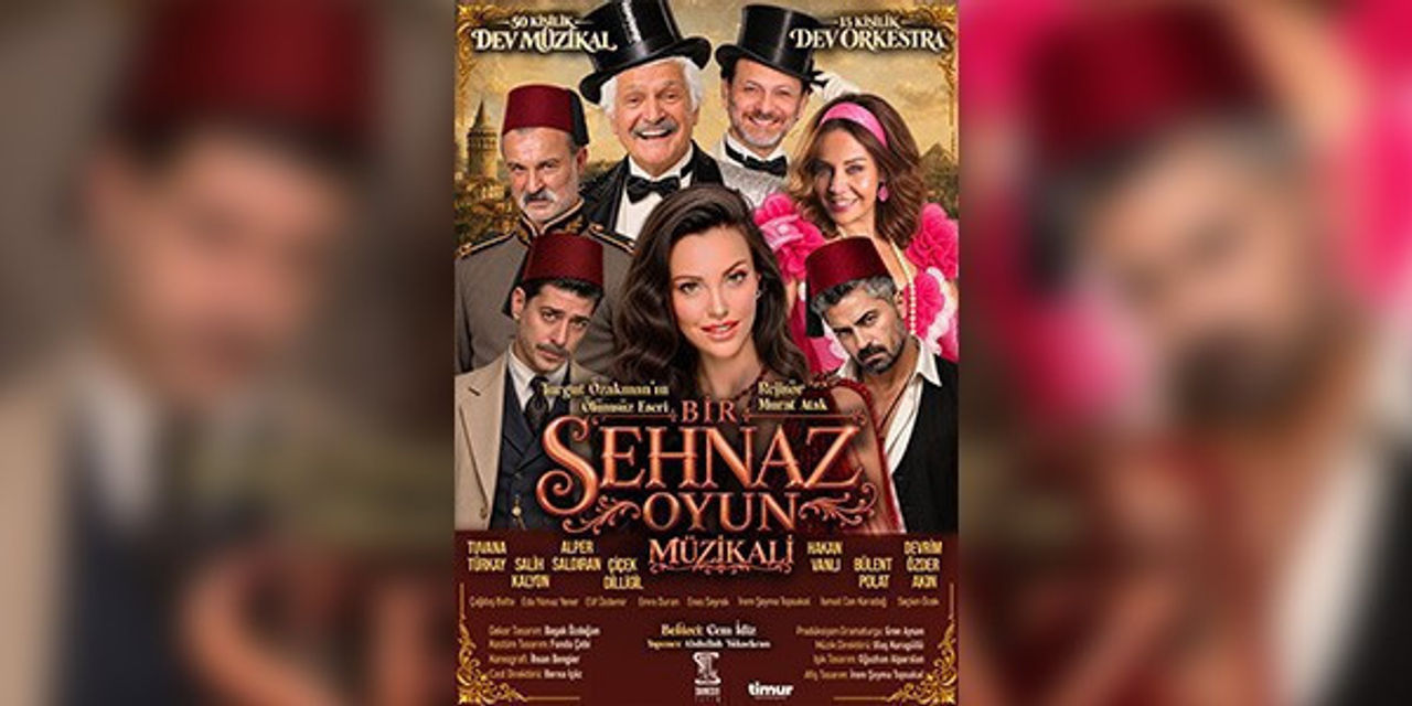 Bir Şehnaz Oyun Müzikali
