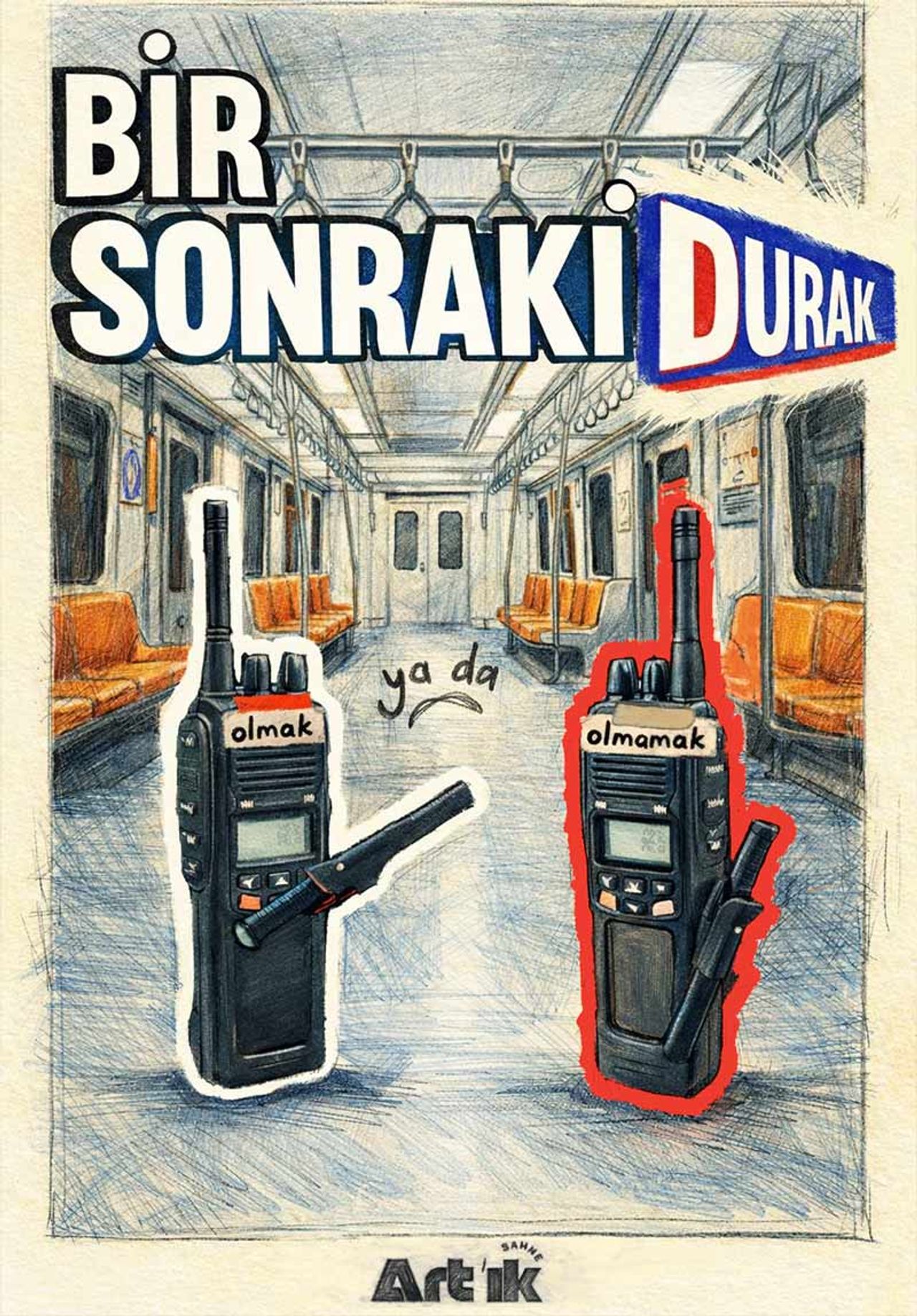 
                    Bir Sonraki Durak                