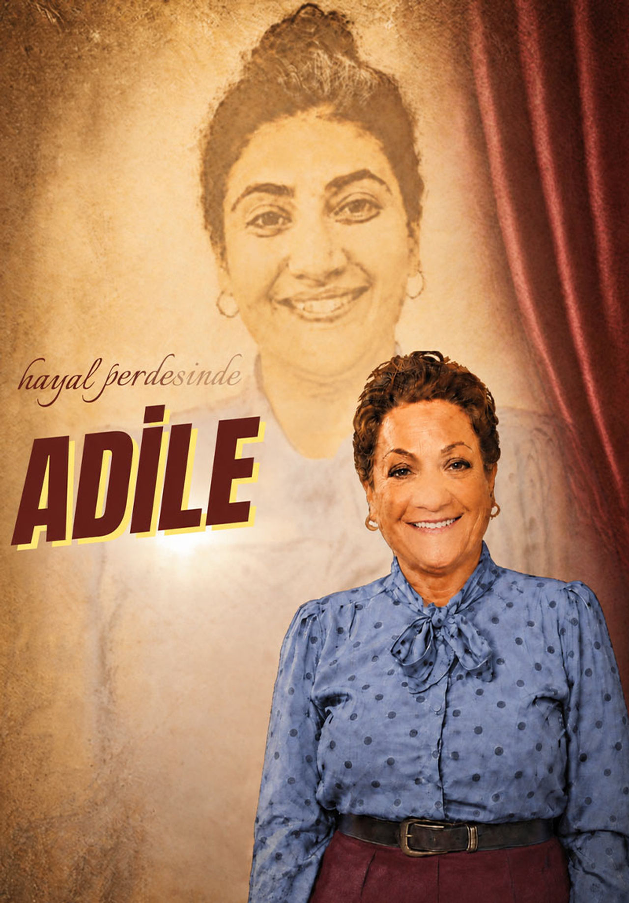 
                    Hayal Perdesinde ADİLE                