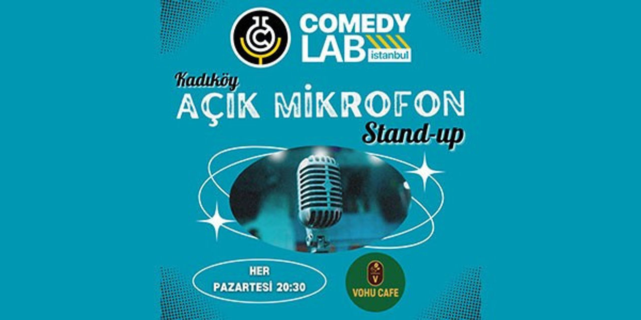 Kadıköy Açık Mikrofon Stand-up - Comedy Lab Istanbul