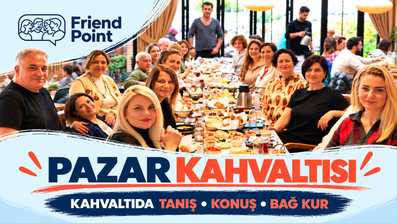 Kahvaltıda Tanış - Konuş - Bağ Kur (Network Etkinlik)