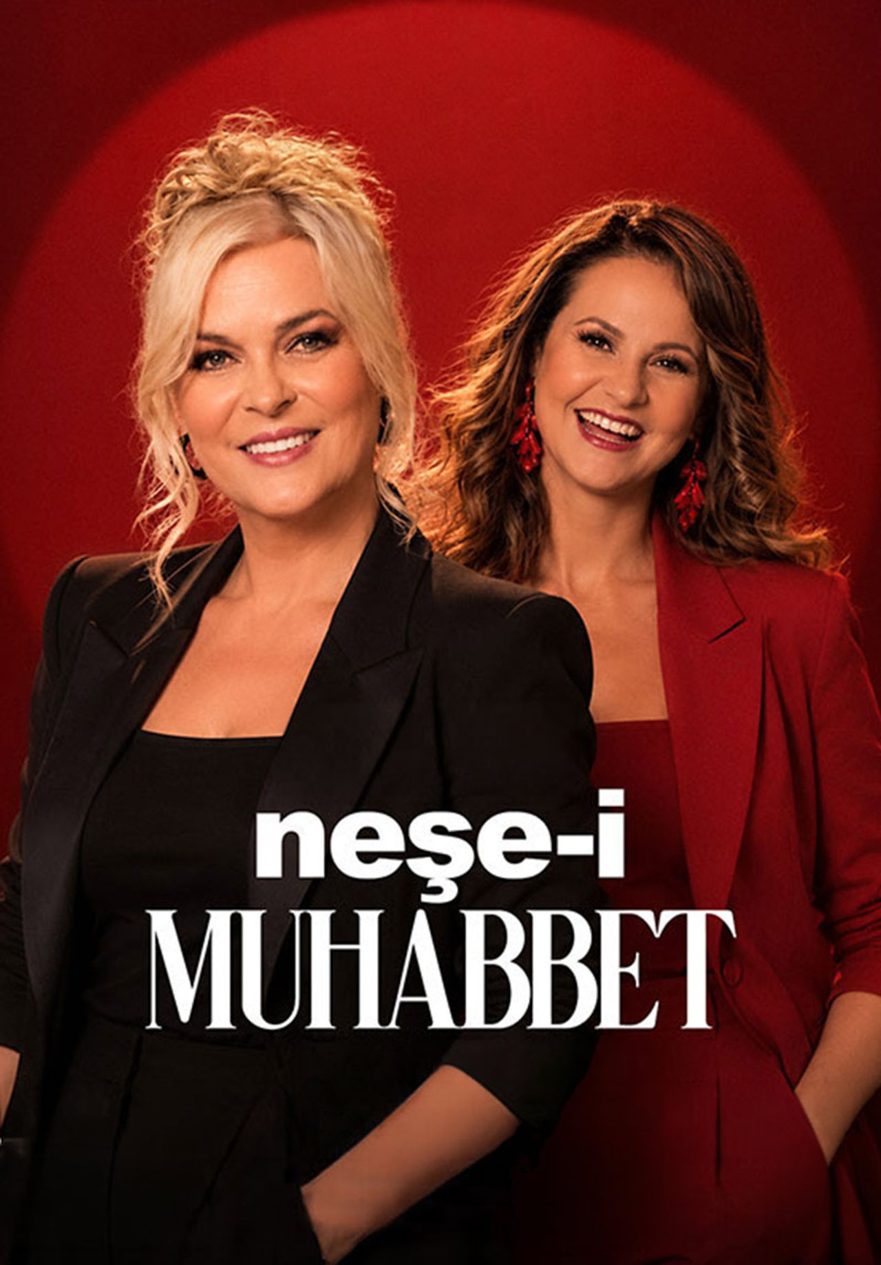 
                    Neşe-i Muhabbet                
