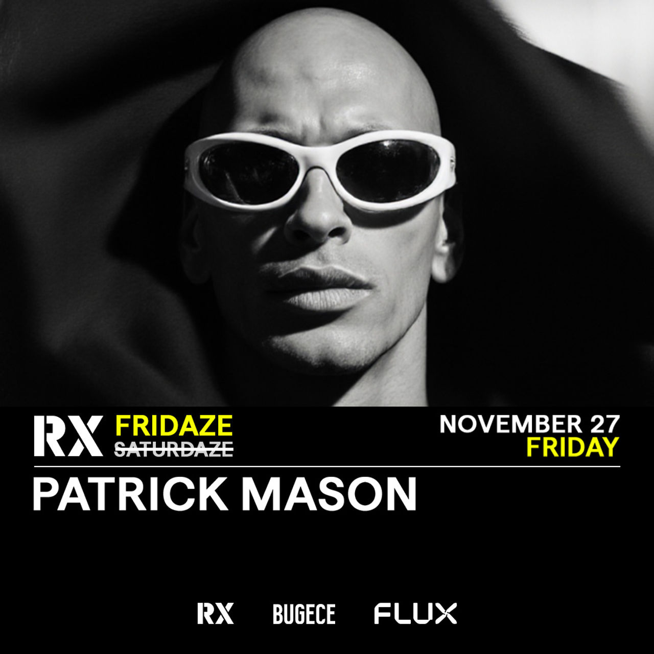 RX FRIDAZE: PATRICK MASON