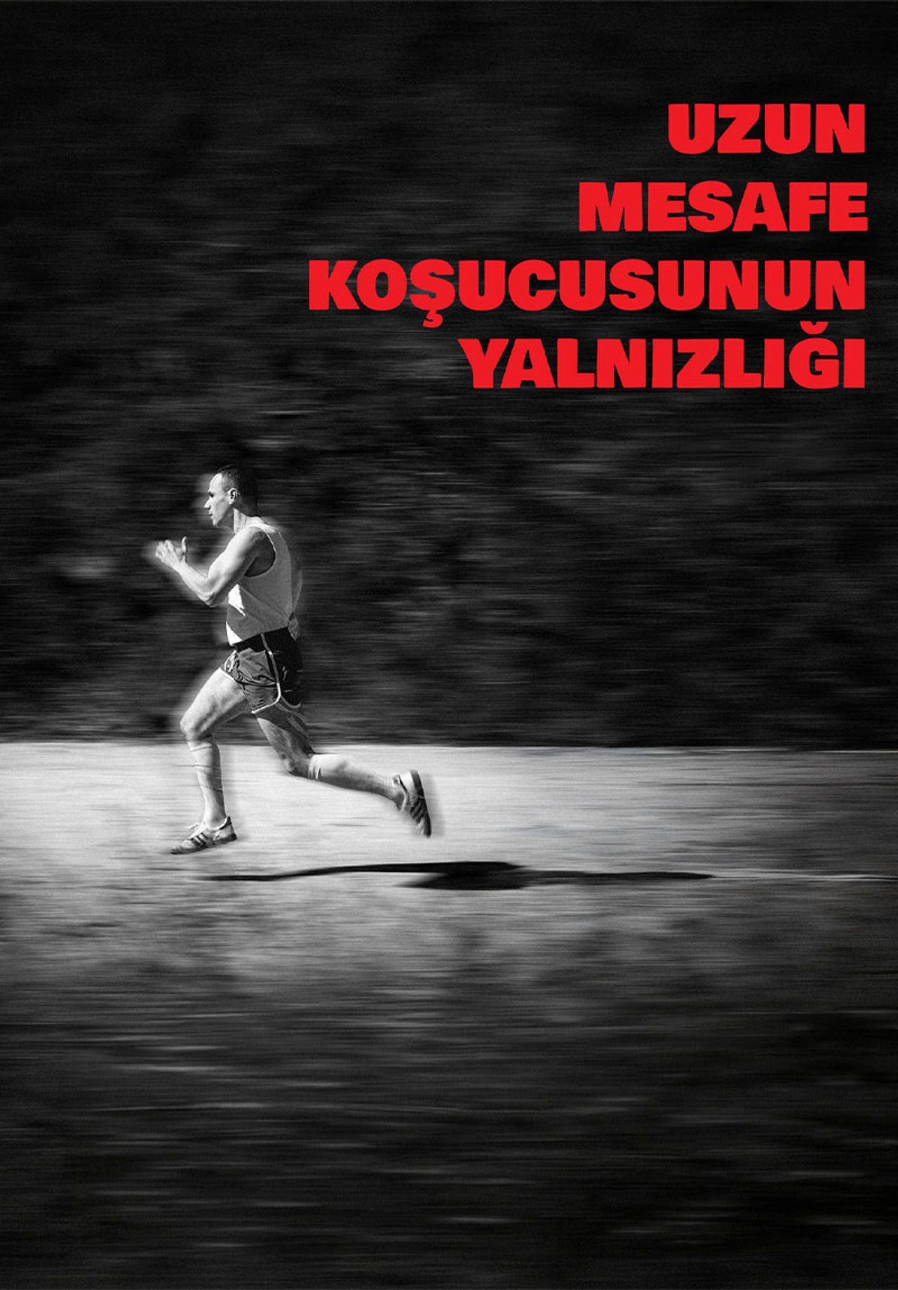 
                    Uzun Mesafe Koşucusunun Yalnızlığı                