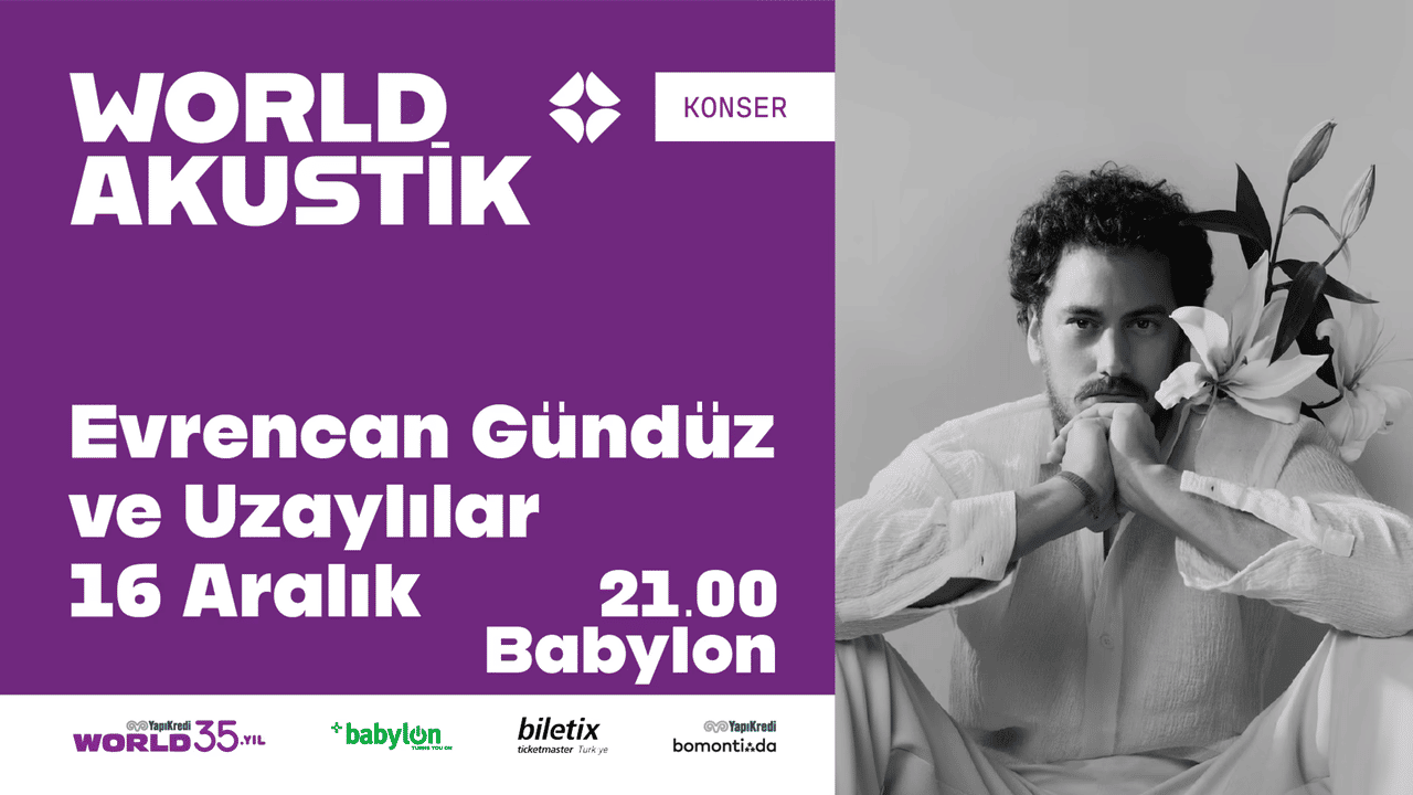 World Akustik: Evrencan Gündüz ve Uzaylılar