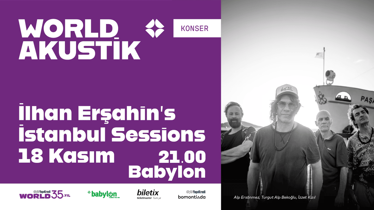 World Akustik İlhan Erşahin's Istanbul Sessions