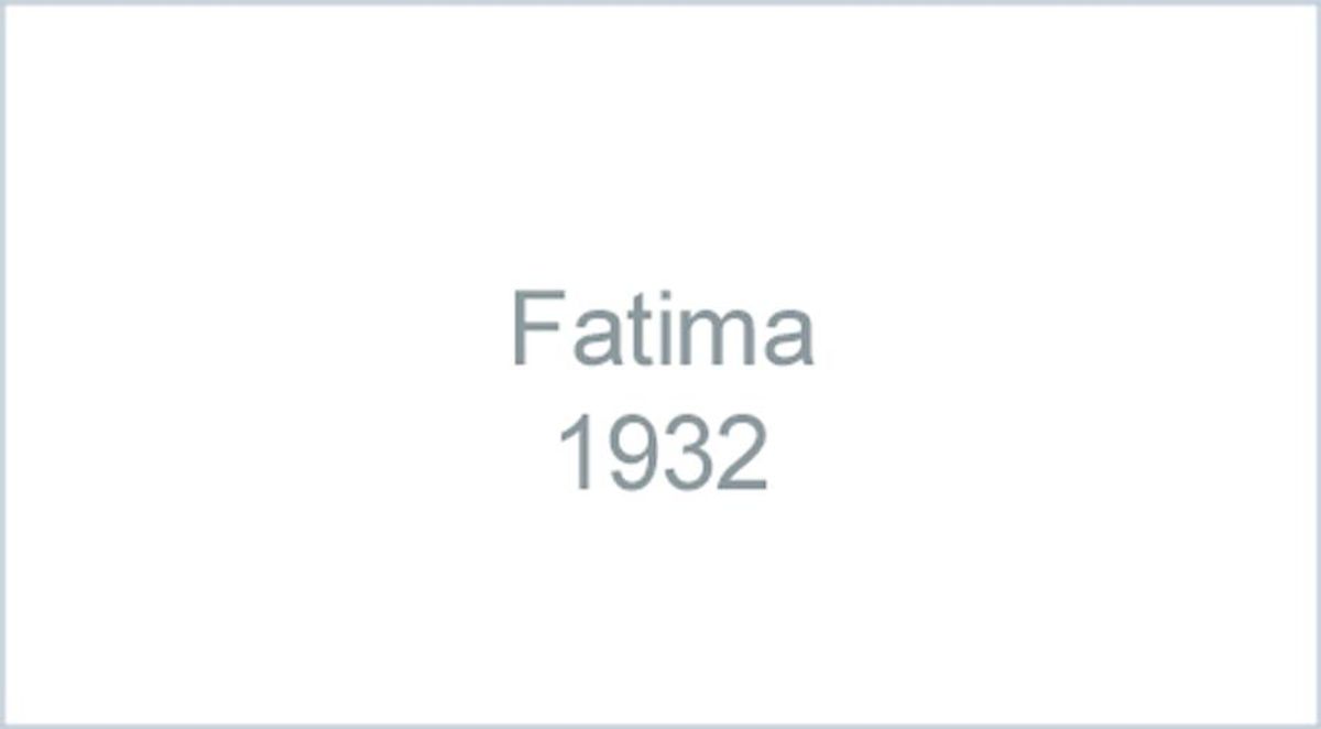 Fatima 1932