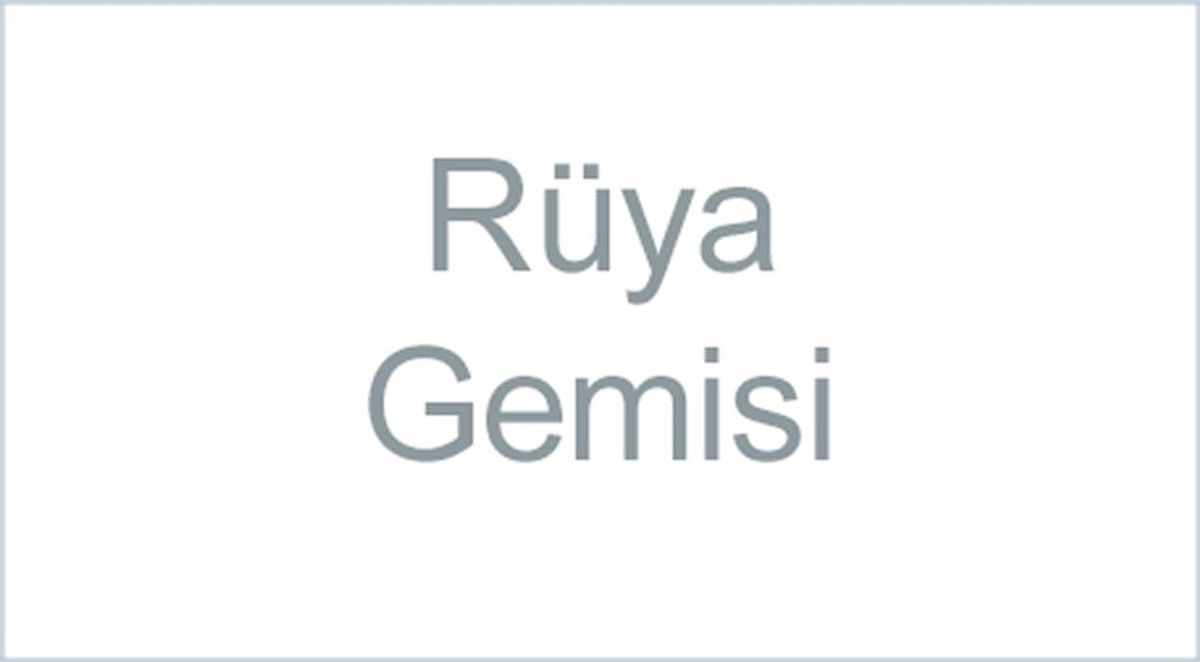Rüya Gemisi