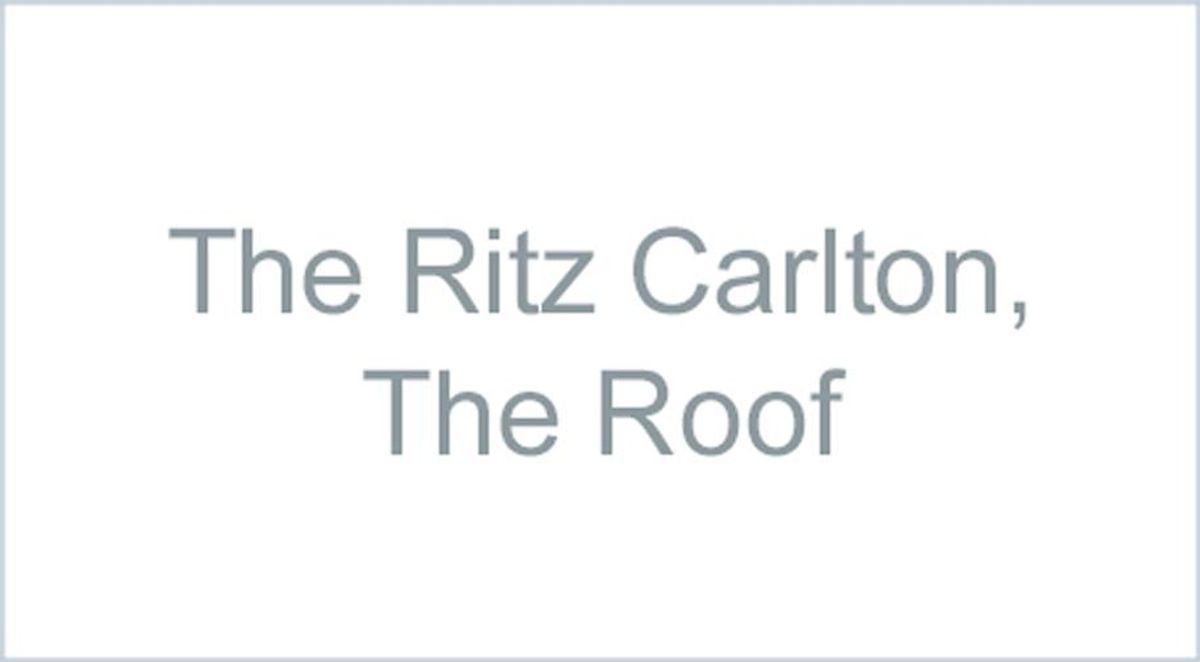 The Ritz Carlton, The Roof