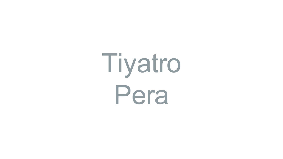 Tiyatro Pera