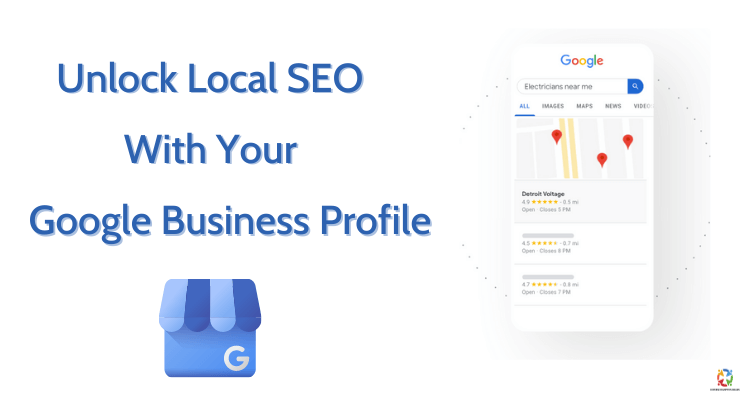 Unlock Local SEO With Your Google Business Profile