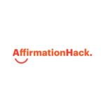 Affirmation Hacks
