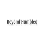 Beyond Humbled