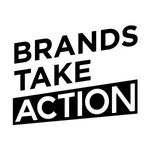 Brands Take Action