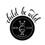 Child Be Wild