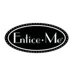 Entice Me