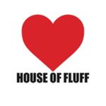 HOUSE OF FLUFF
