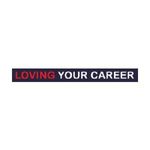 Loving Your Career