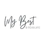 My Best 9 to 5 Life