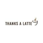 Thanks a Latte