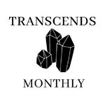 Transcends Monthly