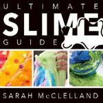 Ultimate Slime Guide