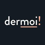 dermoi!