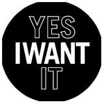 Yes I Want It 