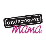 Undercover Mama