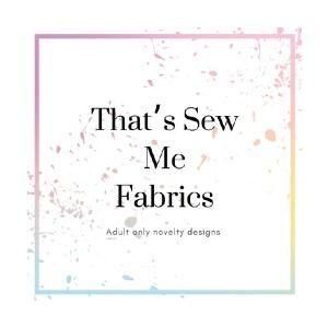 That's Sew Me Fabrics Coupons