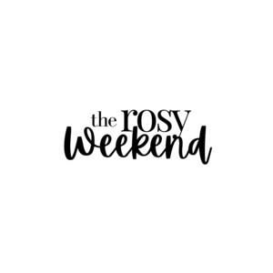 The Rosy Weekend  Coupons