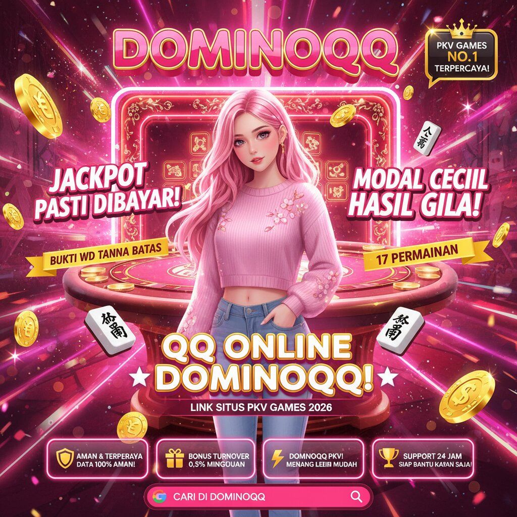 Dominoqq # Situs Dominoqq Pkv Games Deposit QRIS Terpercaya 2026
