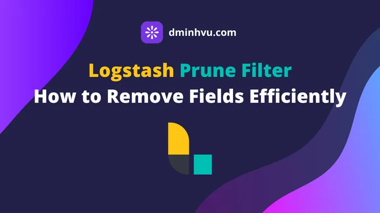 Logstash Prune Filter: Powerful Filter to Remove Fields