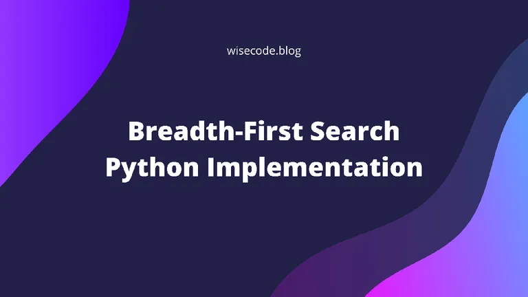 Figure: Python: Breadth-First Search Implementation using Queue