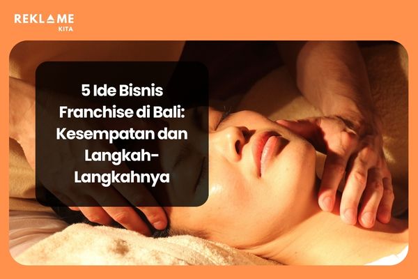 Membuka bisnis franchise di Bali bisa menjadi investasi yang menguntungkan.