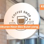 Ukuran Neon Box Bulat