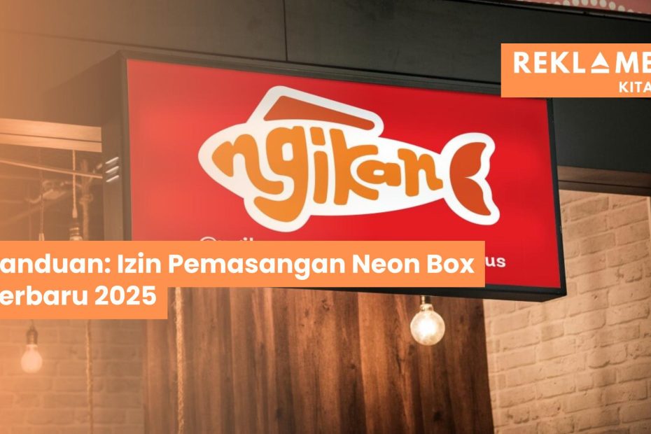Izin Pemasangan Neon Box