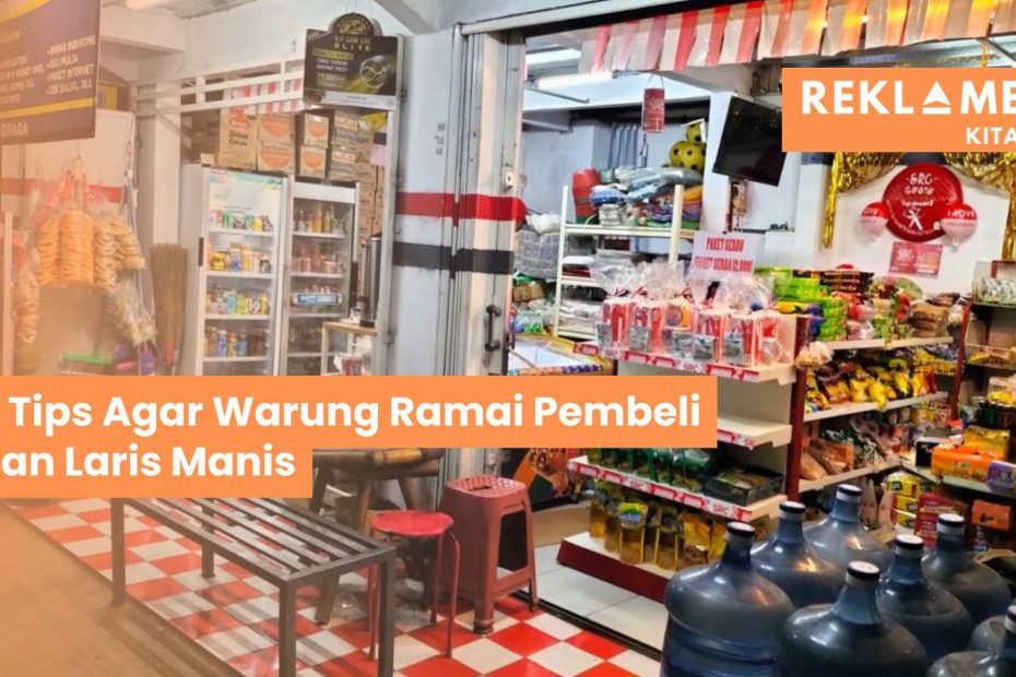 Agar Warung Ramai Pembeli