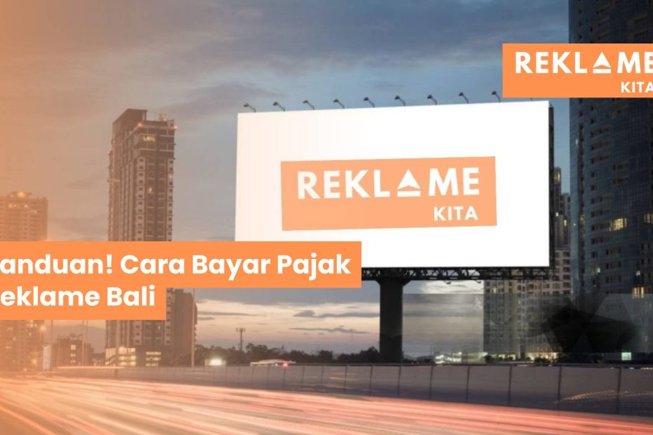 Cara Bayar Pajak Reklame