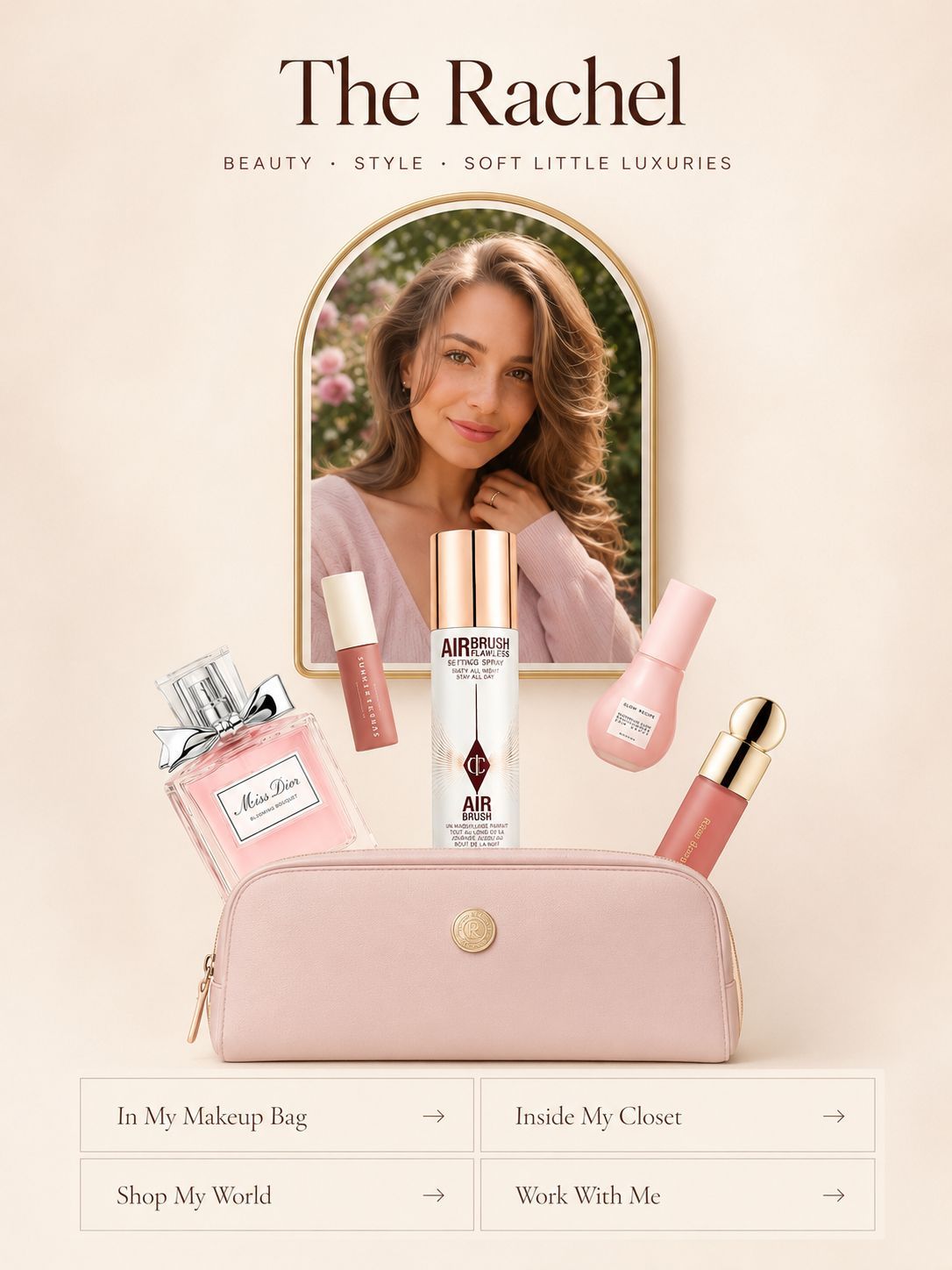 The Rachel creator world for beauty, style, shopping, and soft everyday luxuries
