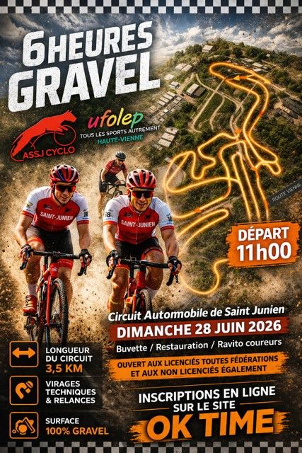 Les 6 heures Gravel / Cyclo cross / VTT de Saint-Junien 2026