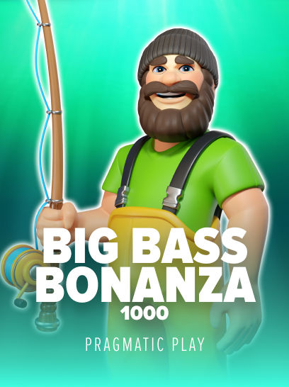 big bass bonanza 1000 by pragmatic play