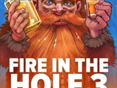 Fire in the Hole 3 Cover