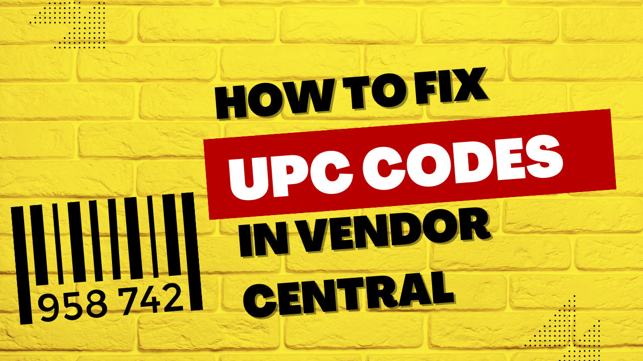 How To Change and Get Upc Codes For Amazon?